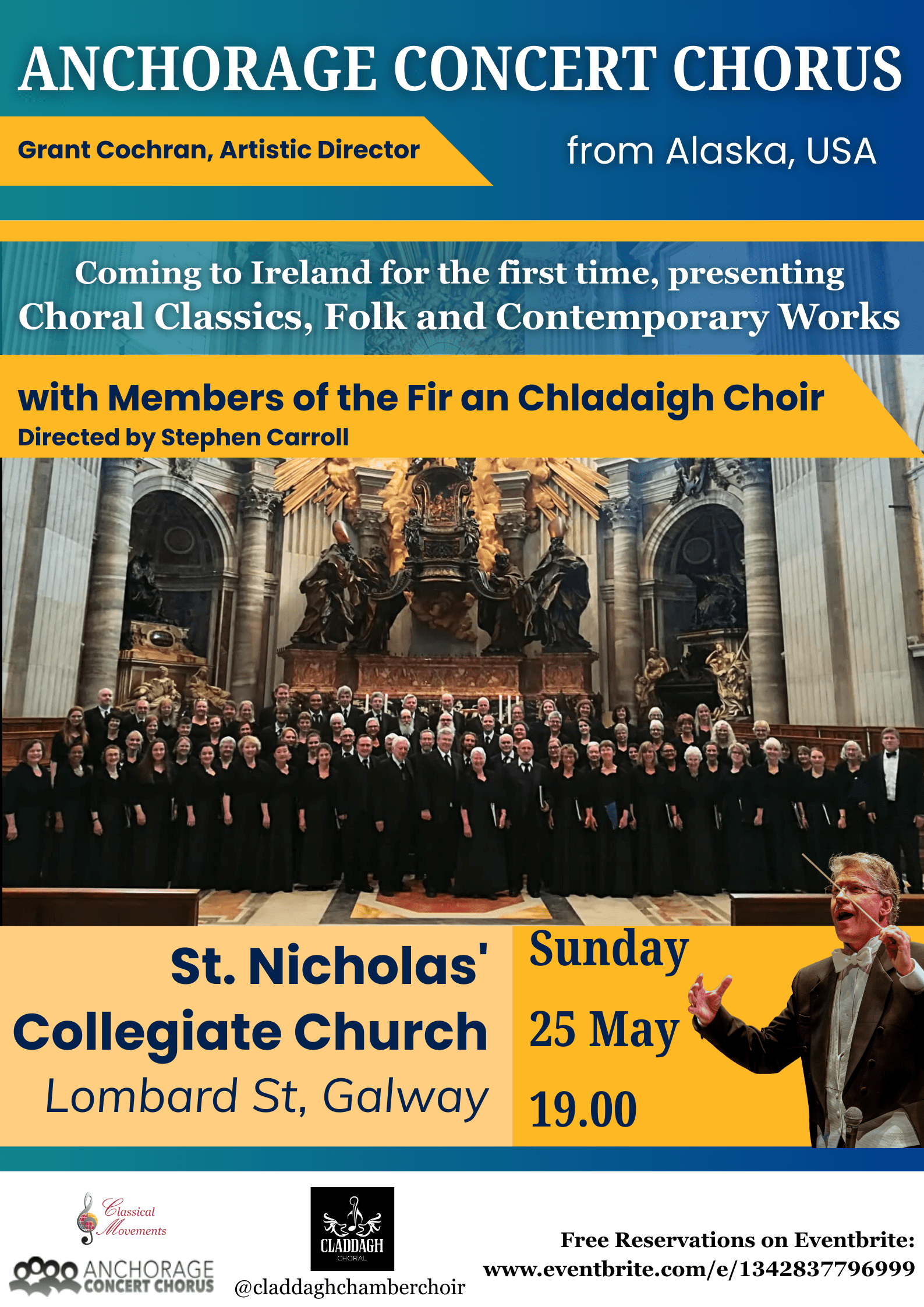 Poster for an Anchorage Concert Chorus event in Galway, Ireland, featuring photos of the choir and conductor. Event at St. Nicholas’ Collegiate Church, Sunday 25 May, 19:00. Free reservations available on Eventbrite.