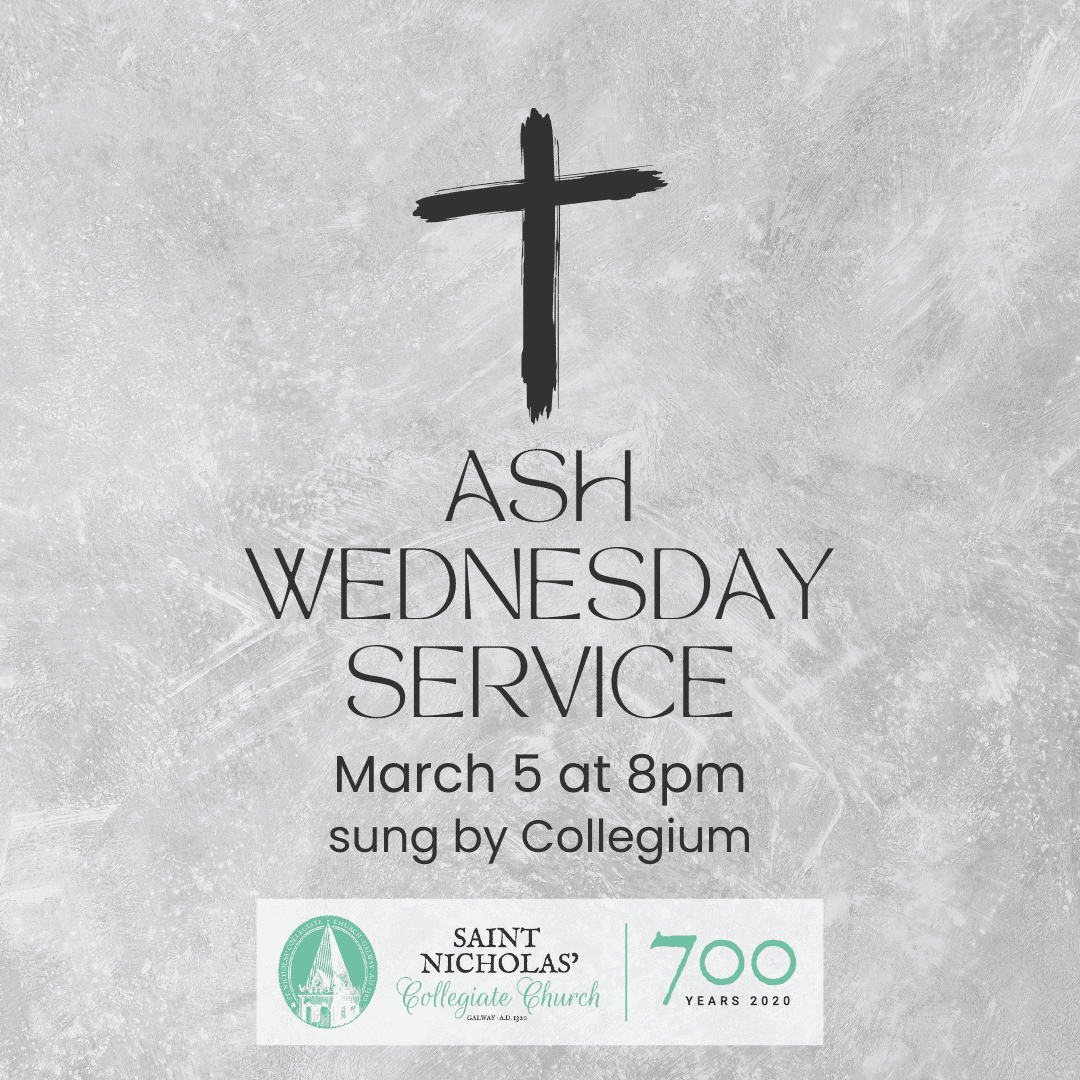 A flyer with a black cross above the text: Ash Wednesday Service, March 5 at 8pm, sung by Collegium. Logos for St. Nicholas’ Collegiate Church and 700 Years 2020 appear at the bottom.