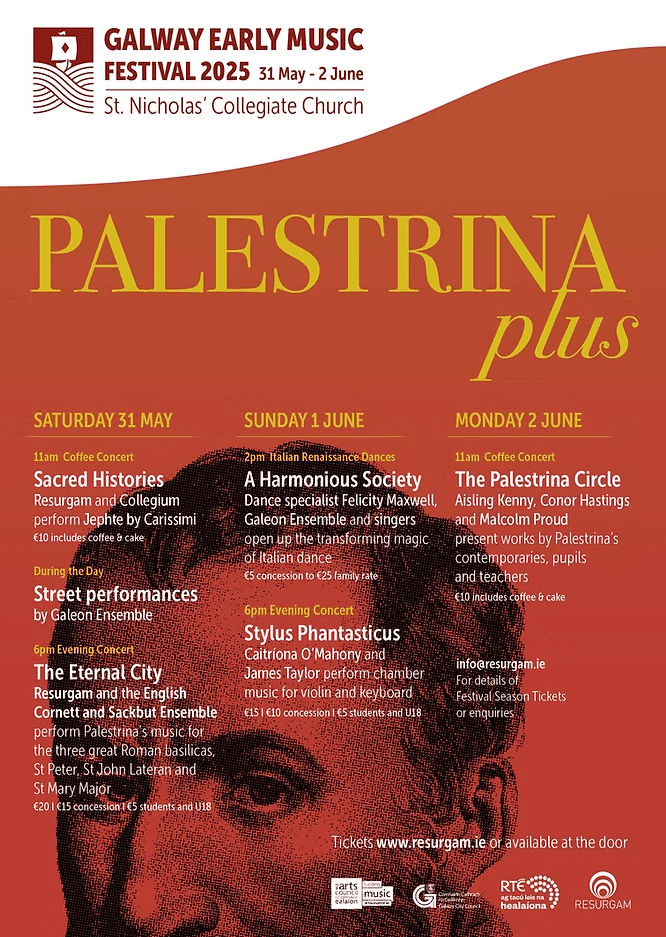 Poster for the Galway Early Music Festival 2025, featuring event dates (31 May–2 June), a list of performances at St. Nicholas’ Collegiate Church, and an image of a classical statue’s face overlaid with event details on an orange background.