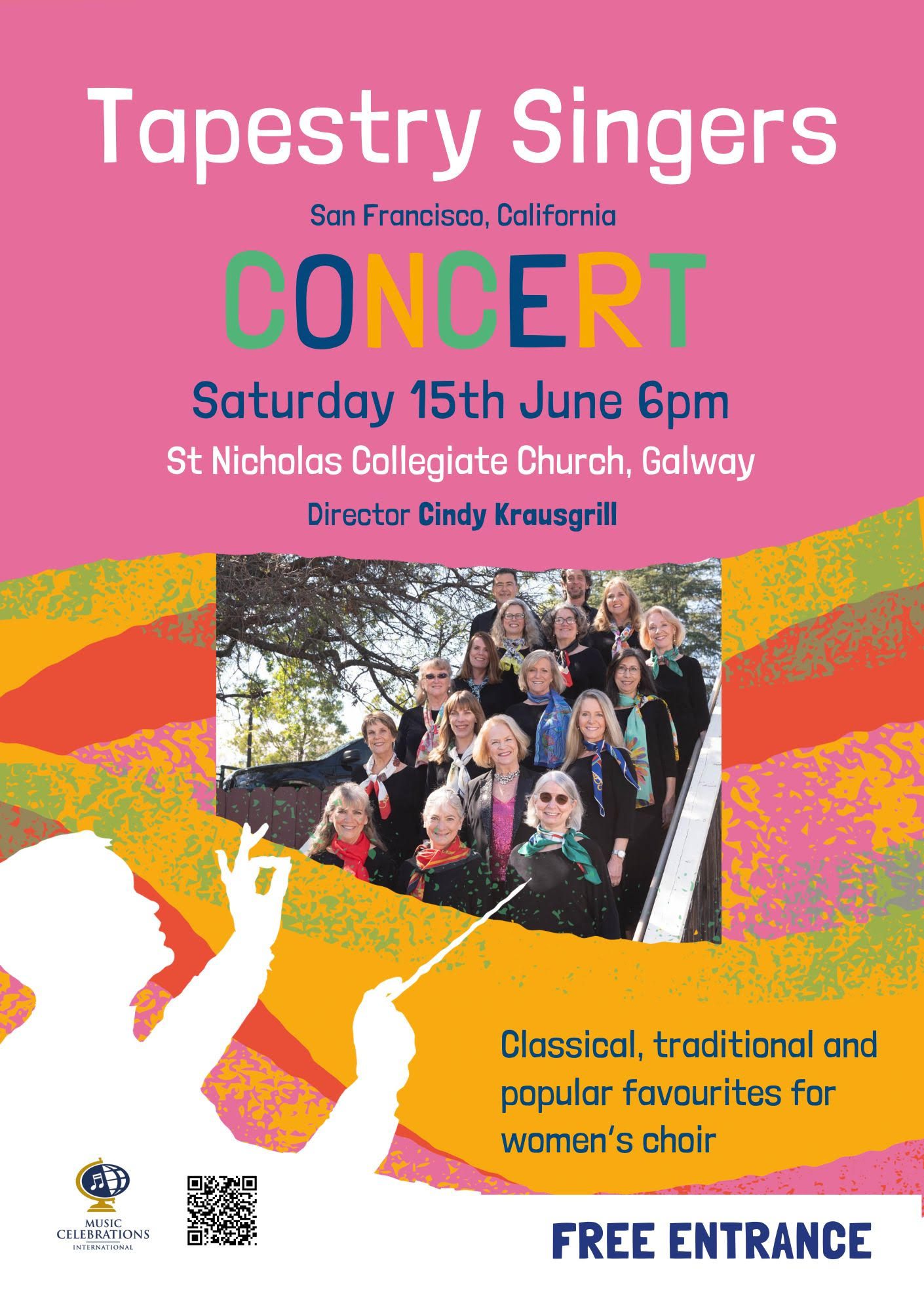 Concert poster for Tapestry Singers, showing a group of women outdoors. Event is on Saturday, 15th June, 6pm at St. Nicholas’ Collegiate Church, Galway. Features colorful graphics and text promoting free entrance.