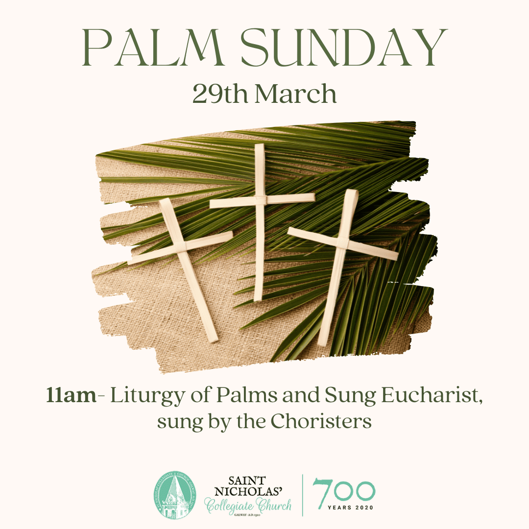 Three palm crosses rest on green palm leaves atop a piece of burlap. Text reads: Palm Sunday, 29th March. 11am—Liturgy of Palms and Sung Eucharist, sung by the Choristers. Saint Nicholas’ church logo is at the bottom.