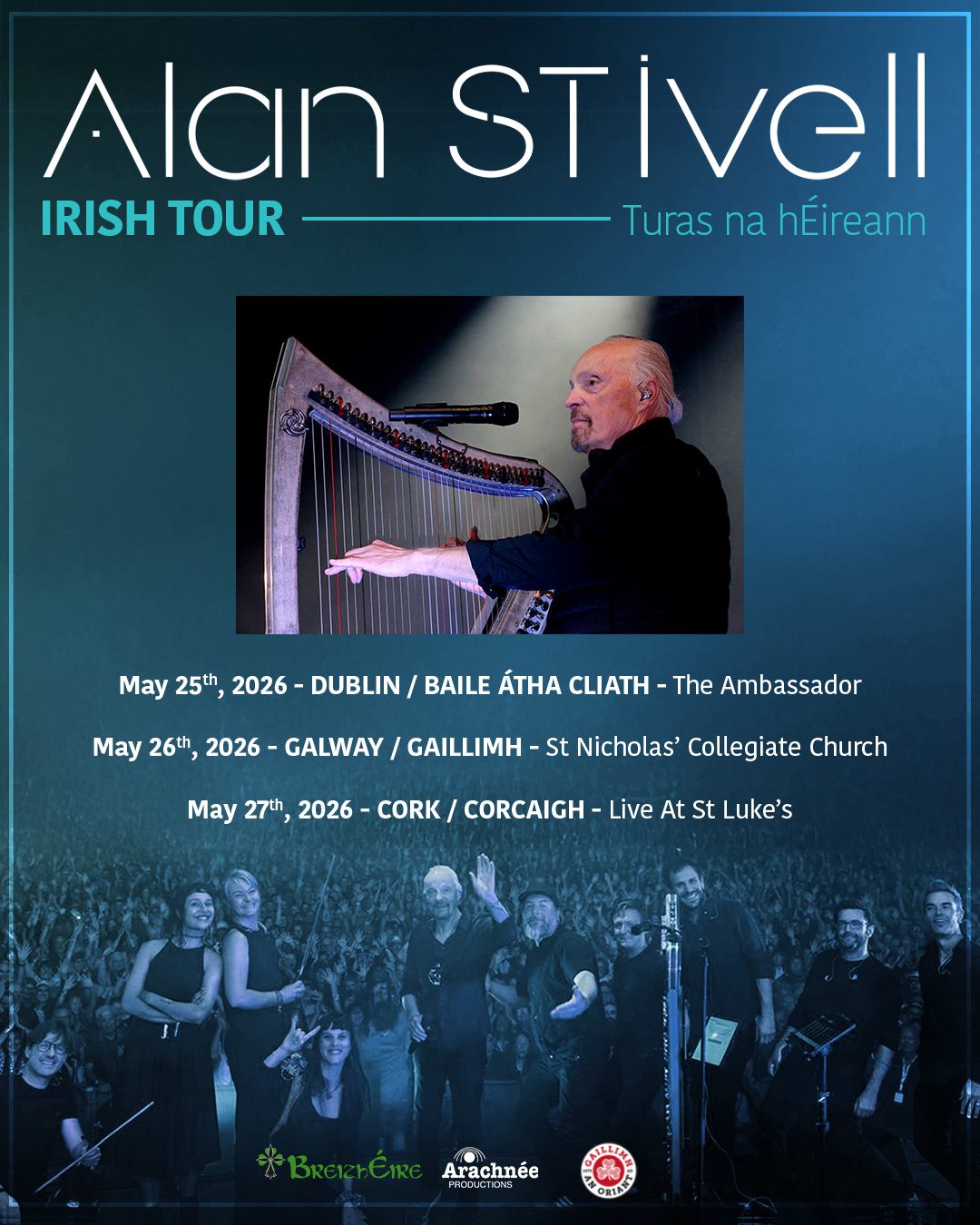 Poster for Alan Stivell’s Irish Tour 2026, featuring a photo of Alan Stivell playing the harp. Tour dates and venues listed: Dublin (May 25), Galway (May 26), Cork (May 27). Logos and tour title appear at the bottom.