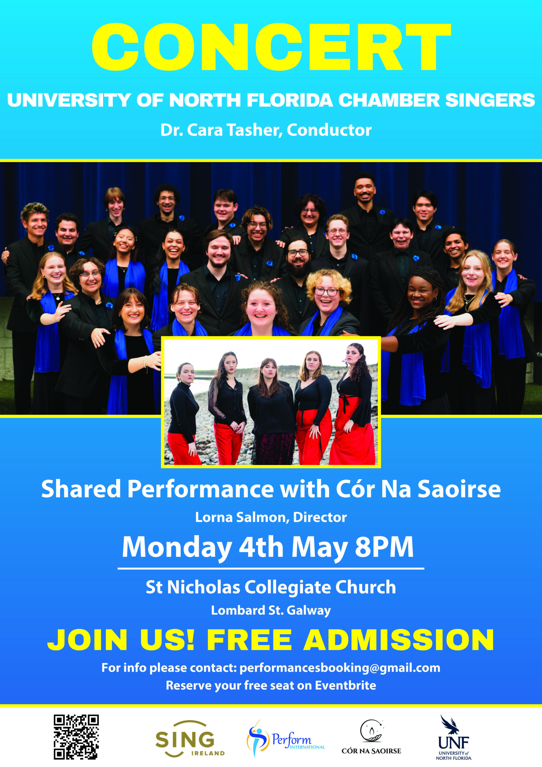 Poster for a concert by the University of North Florida Chamber Singers, joined by Cór Na Saoirse. Group photos of both university choirs. May 4th, 8PM, St Nicholas Church, Galway. Free admission. Blue and yellow design.
